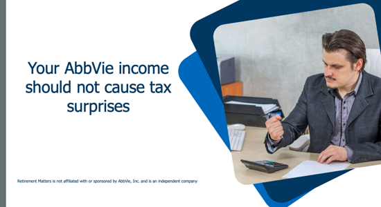 Image for AbbVie Executives: Optimizing your Tax Situation